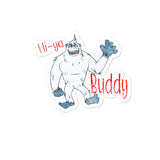 Hi-ya Buddy Bubble-free stickers