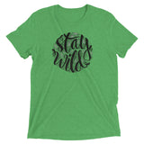 Stay Wild Short sleeve t-shirt