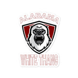 Alabama White Thang Bubble-free stickers